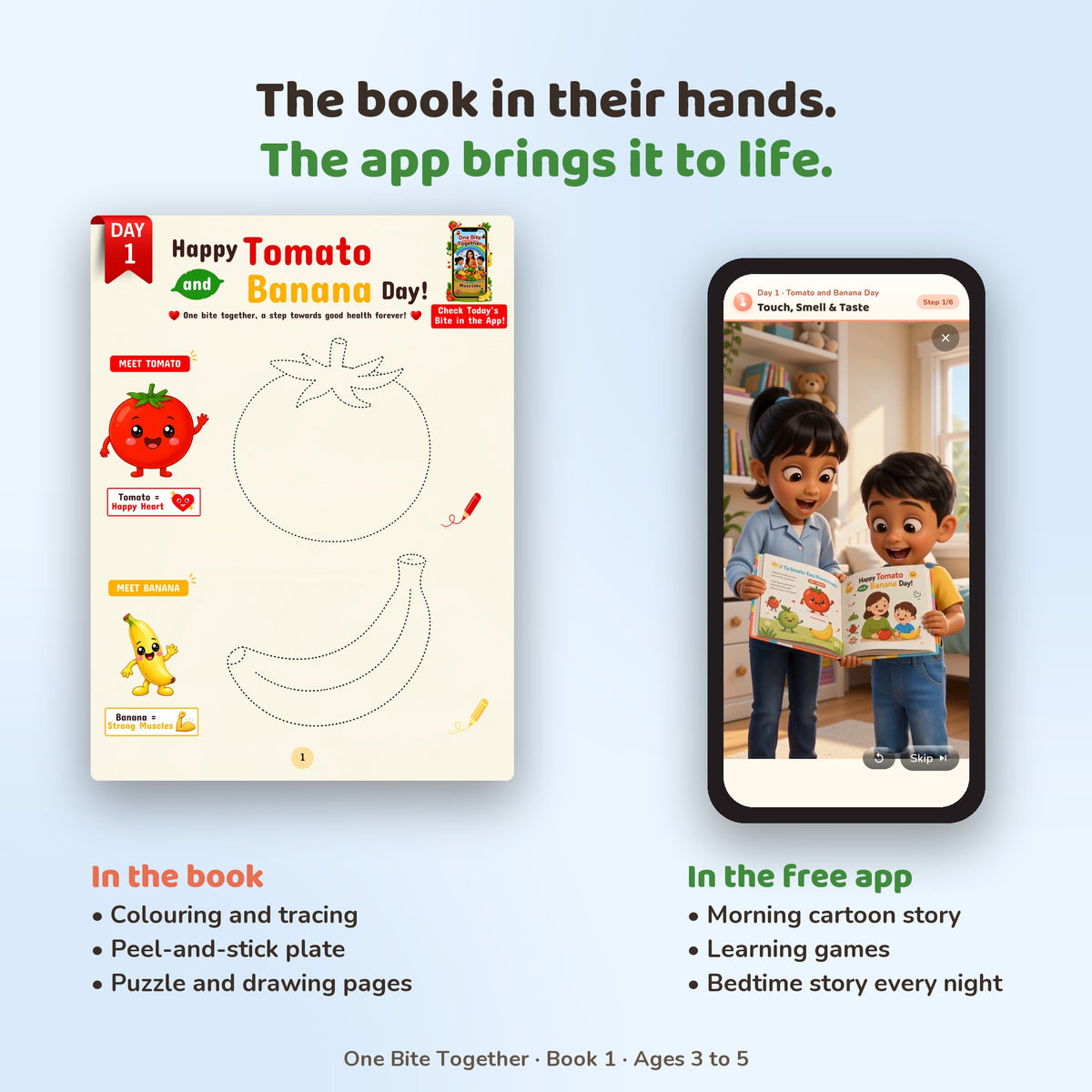 The book in their hands, the free app brings it to life