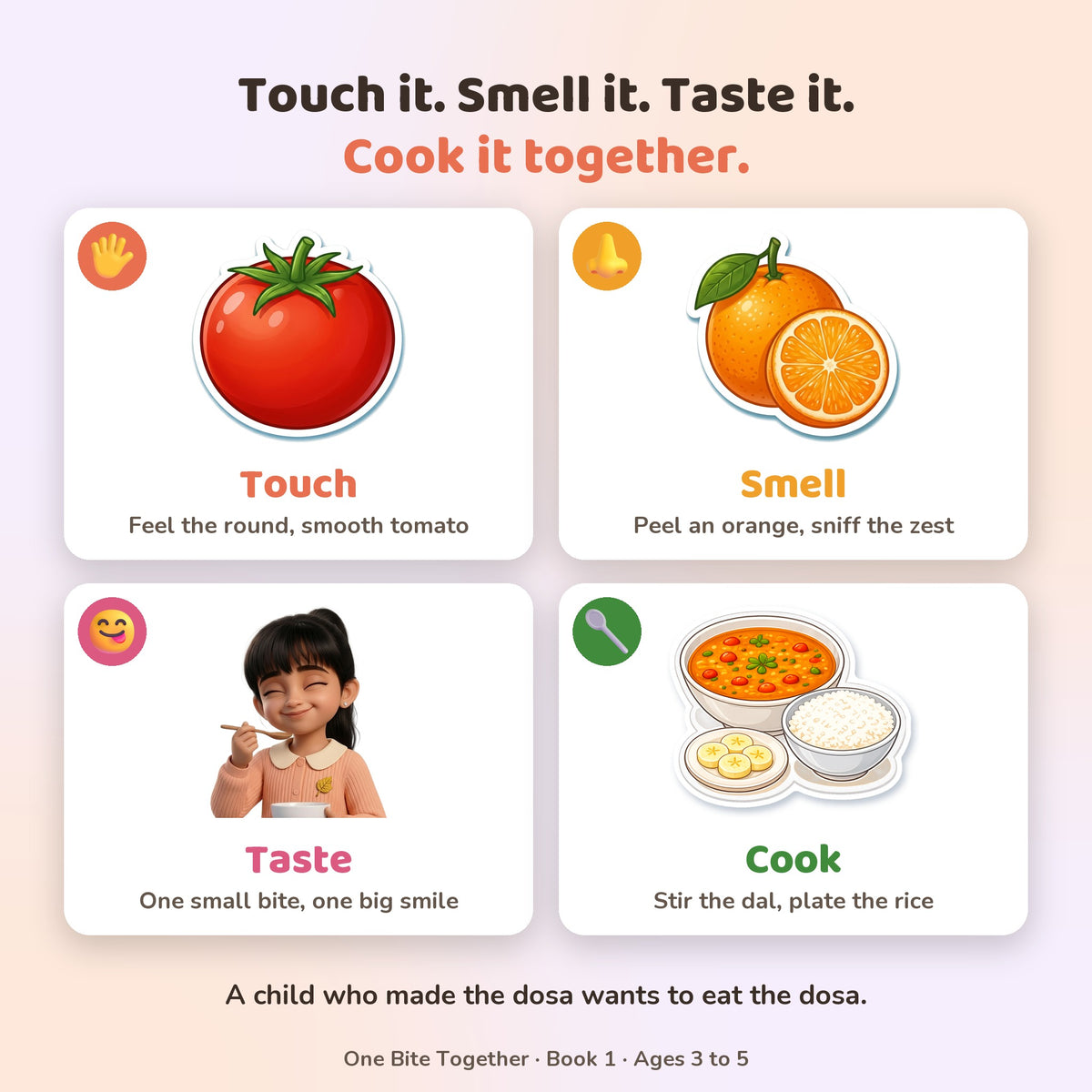 Touch it, smell it, taste it, cook it together: tomato, orange, Adya tasting, and a dal-rice plate
