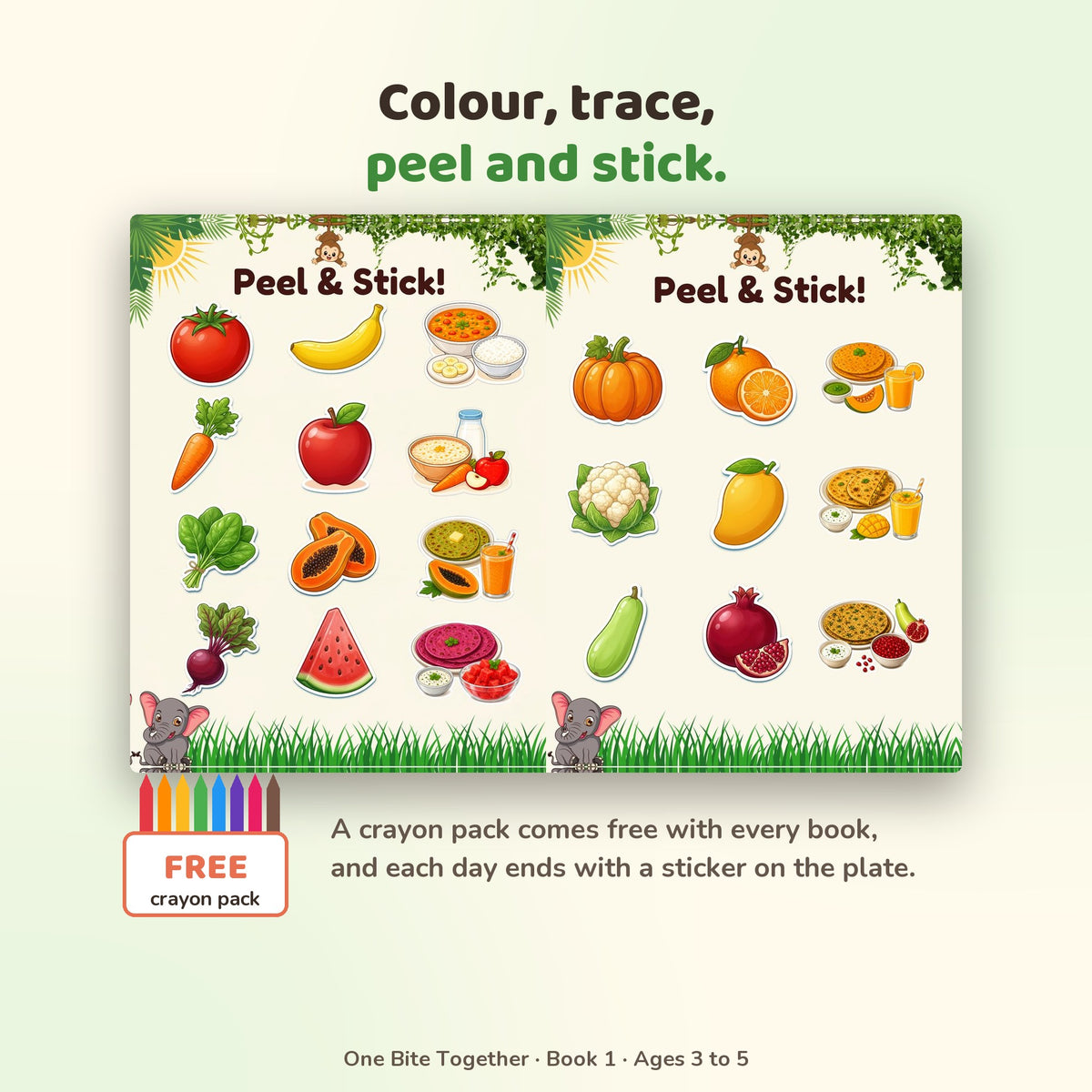 Colour, trace, peel and stick, with a free crayon pack in every book