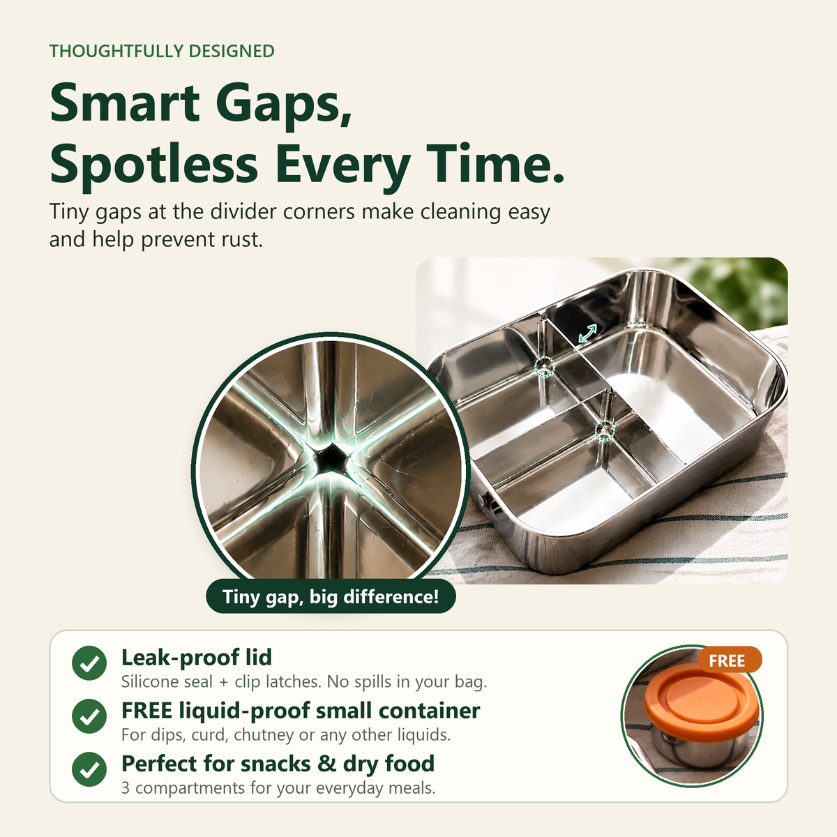 MAYA ECO lunch box smart corner gaps for easy cleaning, leak-proof lid, and a free liquid-proof small container for dips, curd and chutney